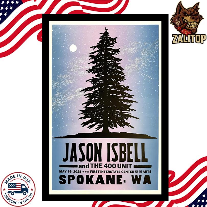 Jason Isbell & the 400 Unit at the First Interstate Center for the Arts in Spokane, WA on May 16 2025 Poster