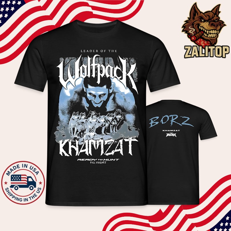 Leader Of The Wolfpack Khamzat Ready To Hunt Shirt