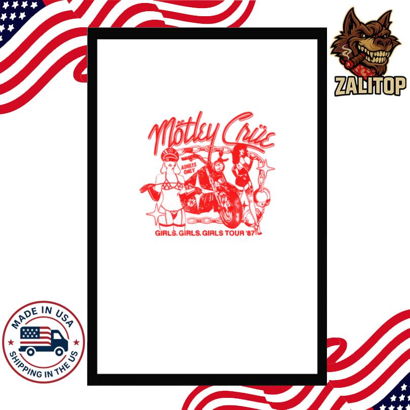 Motley Crue Girls, Girls, Girls Tour 87 Shirt