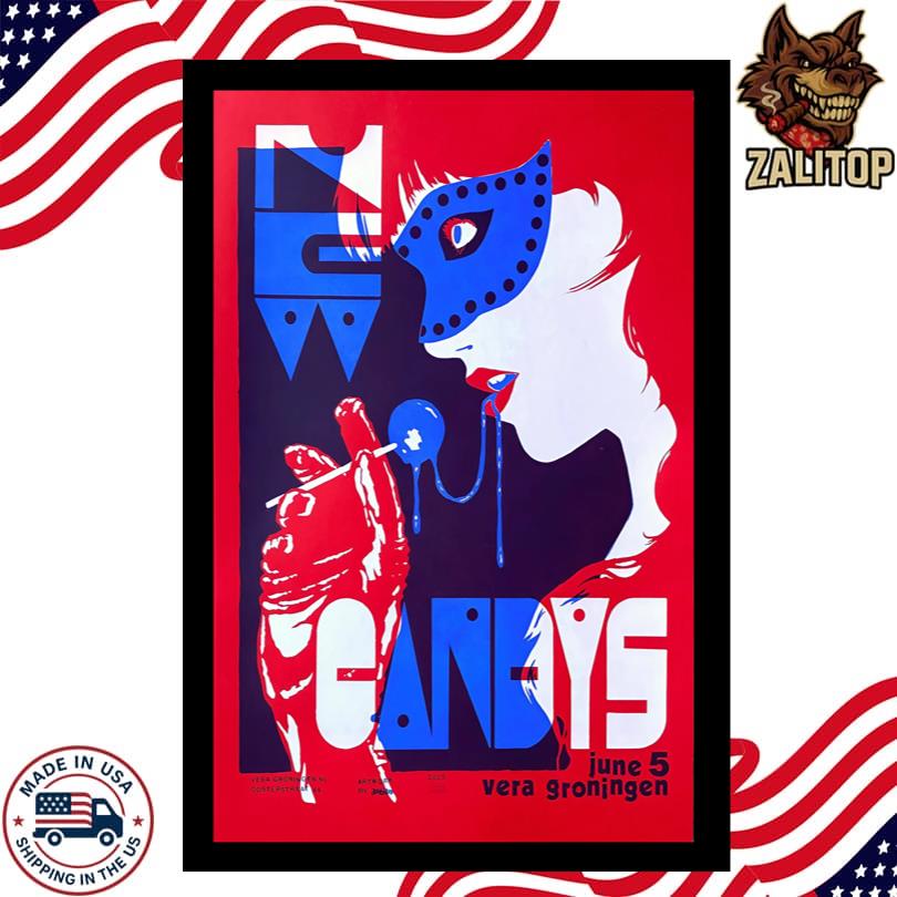 New Candys Jun 5 2025 Vera in Groningen NL Poster