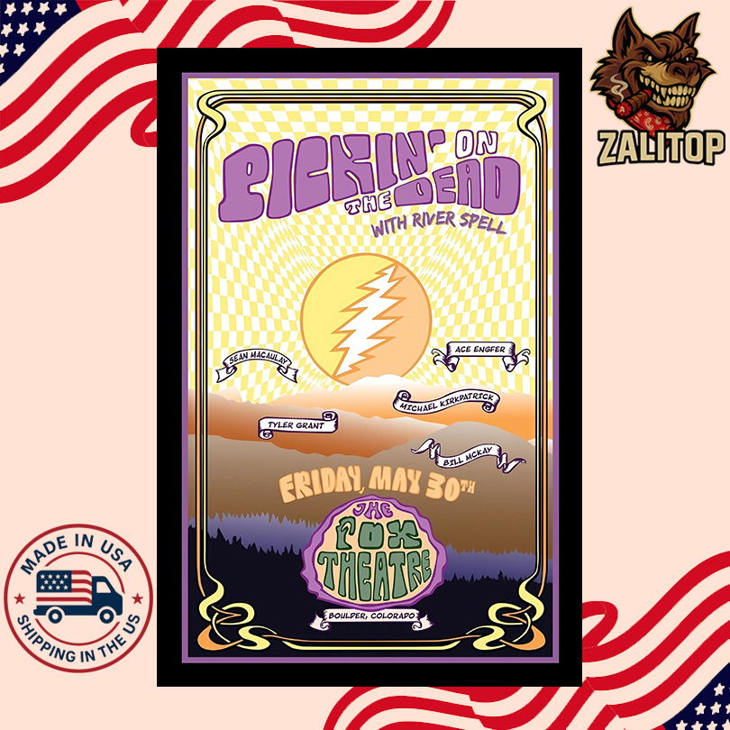 Pickin On The Dead May 30 2025 The Fox Theatre, Boulder CO Poster