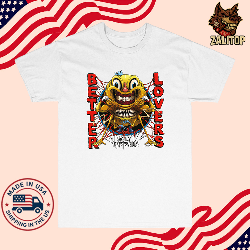 Better Lovers Smile White T Shirt