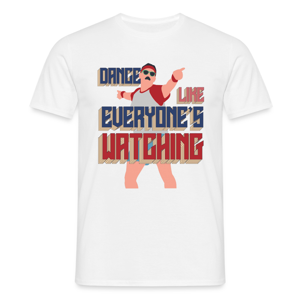 Dance Like Everyone is Watching Tee