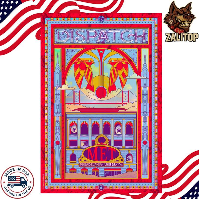 Dispatch Poster – June 28 – Philadelphia PA