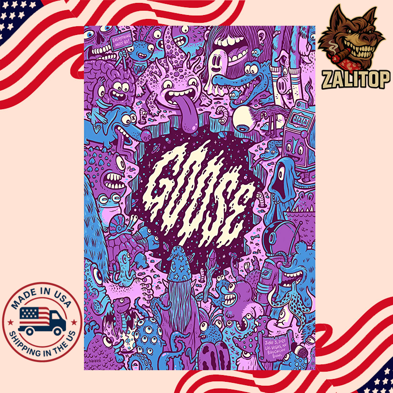 Goose Jun 3 2025 Brooklyn Bowl Las Vegas NV Poster