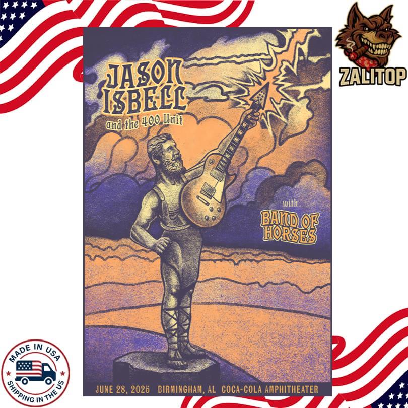 Jason Isbell and the 400 Unit - Coca-Cola Amphitheater Jun 28 2025 Poster