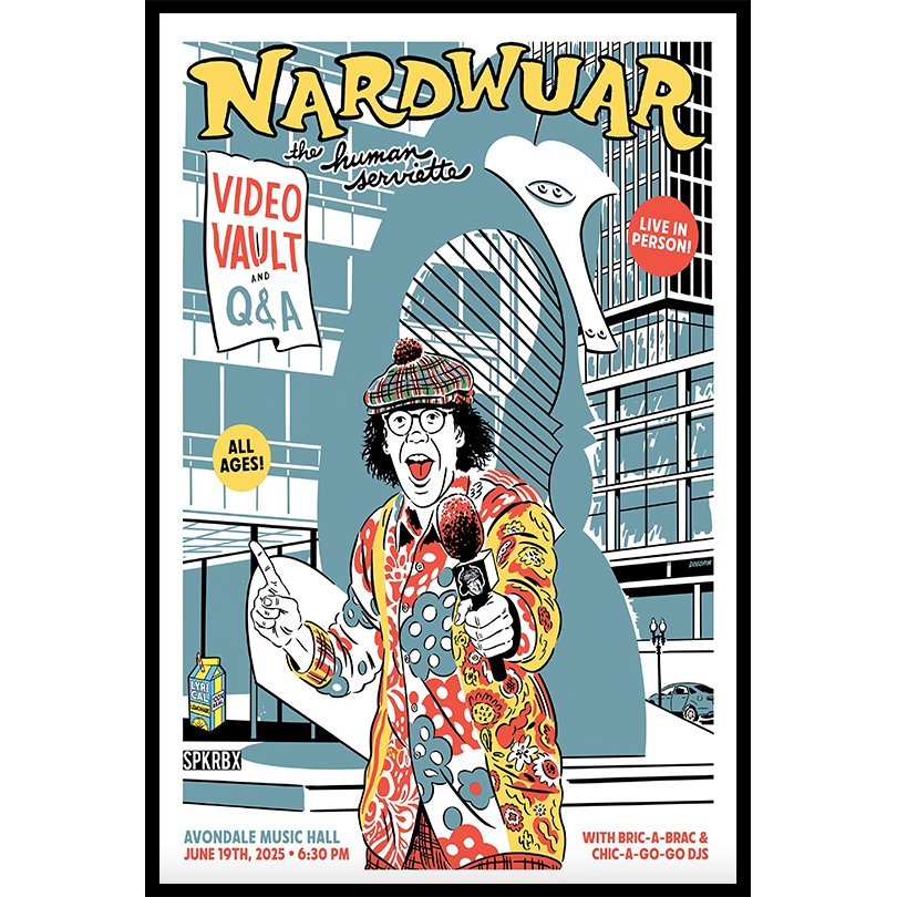 Nardwuar The Human Serviette Poster June 19 2025 at Avondale Music Hall, Chicago IL