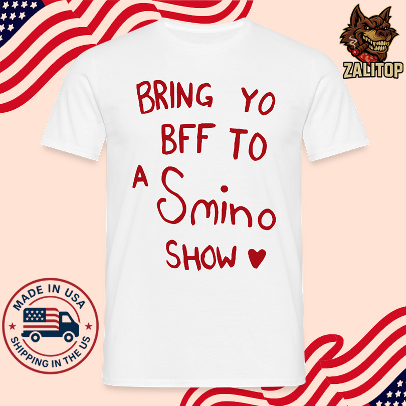 Official Bring Yo Bff To A Smino Show Shirt