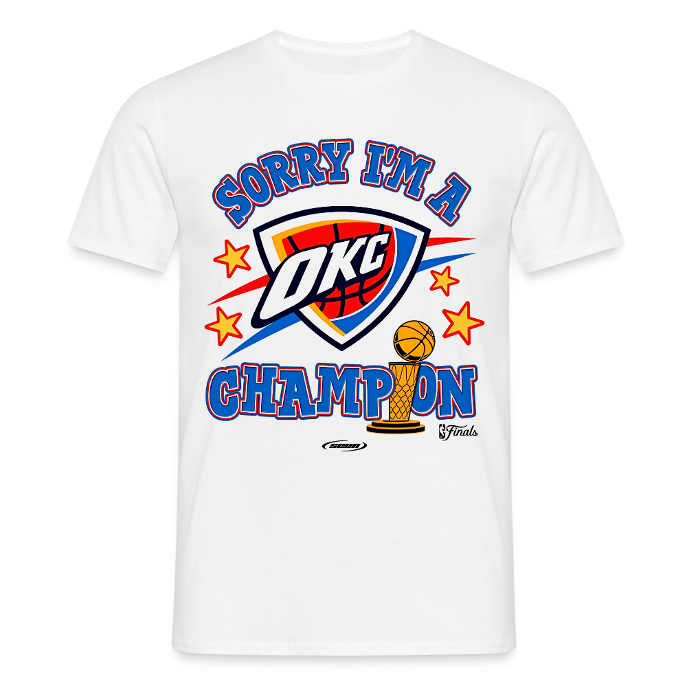 OKC Thunder Sorry I\'m A Champion T-Shirt