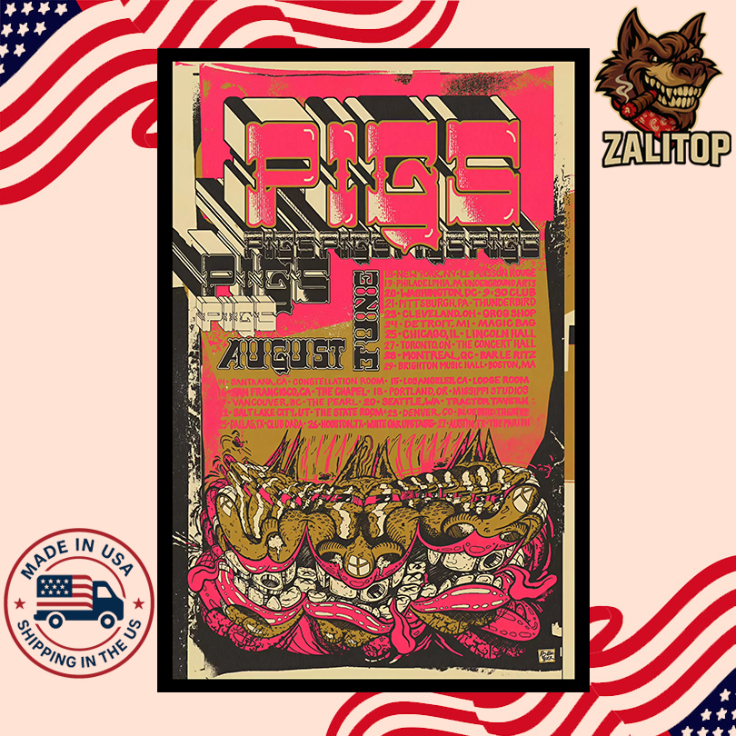 Poster for Pigs x7 August 2025 Tour