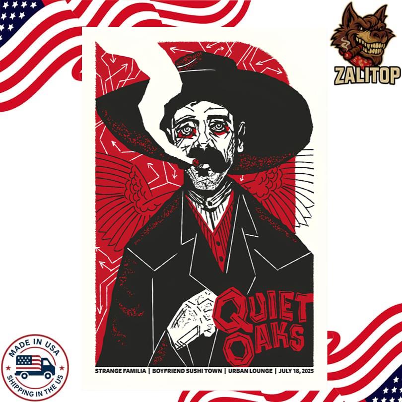 Quiet Oaks The Urban Lounge Salt Lake City, UT July 18 2025 Poster