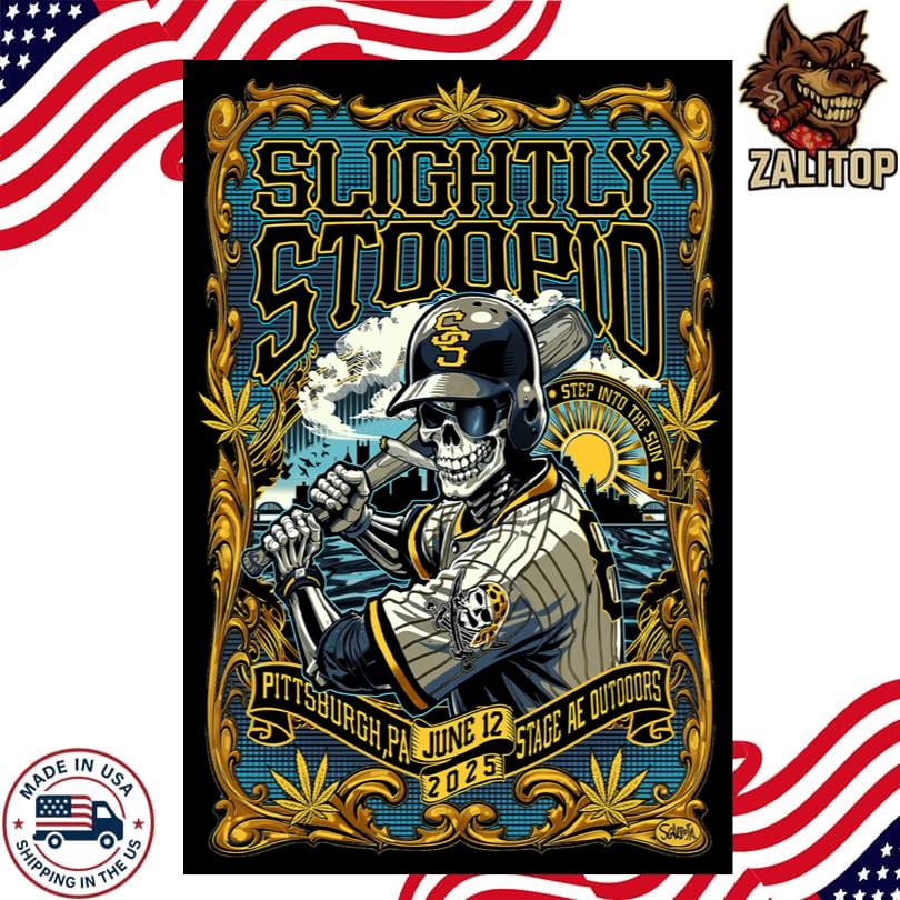 Slightly Stoopid Tour Stage AE Outdoors, Pittsburgh, PA June 12 2025 Poster