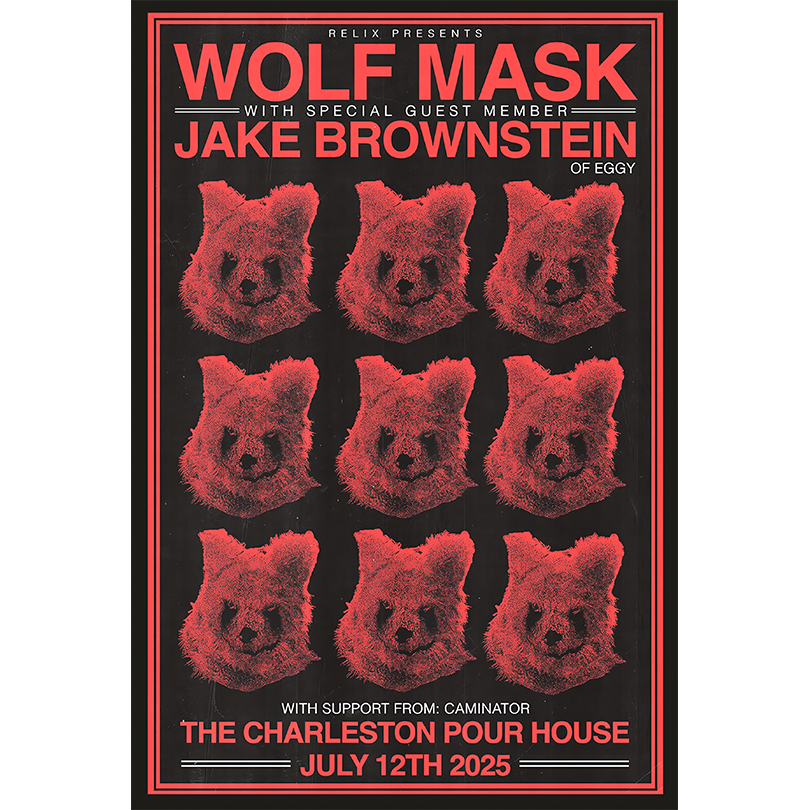 Wolf Mask 2025 Tour Poster Charleston, South Carolina July 12 at Pour House