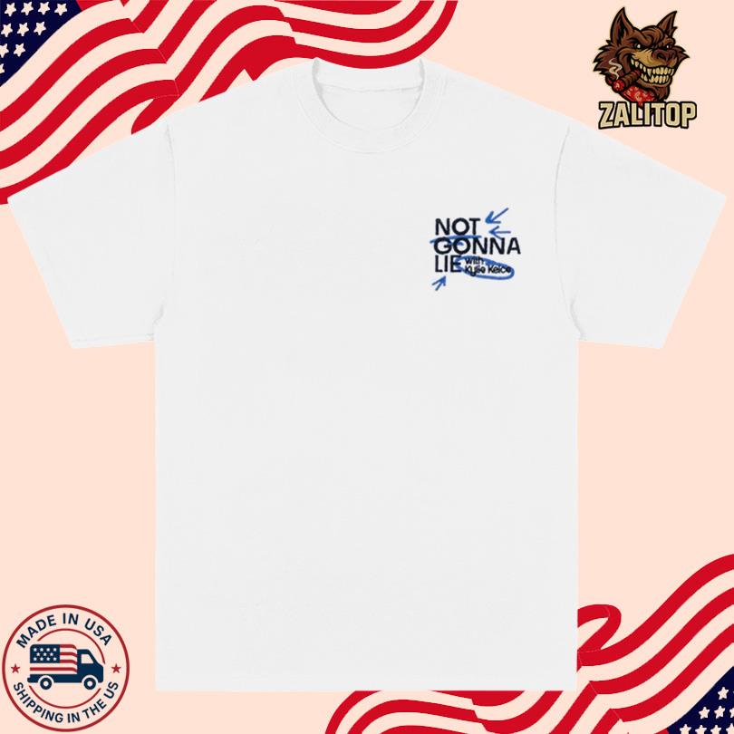 2025 Not Gonna Lie Podcast Shirt