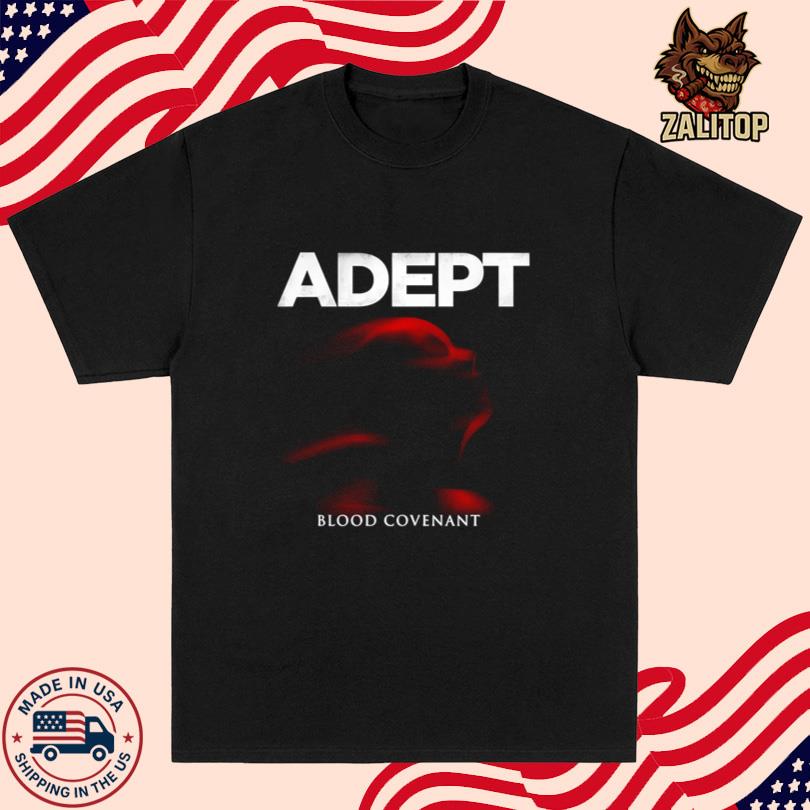 Adept Blood Covenant T Shirt