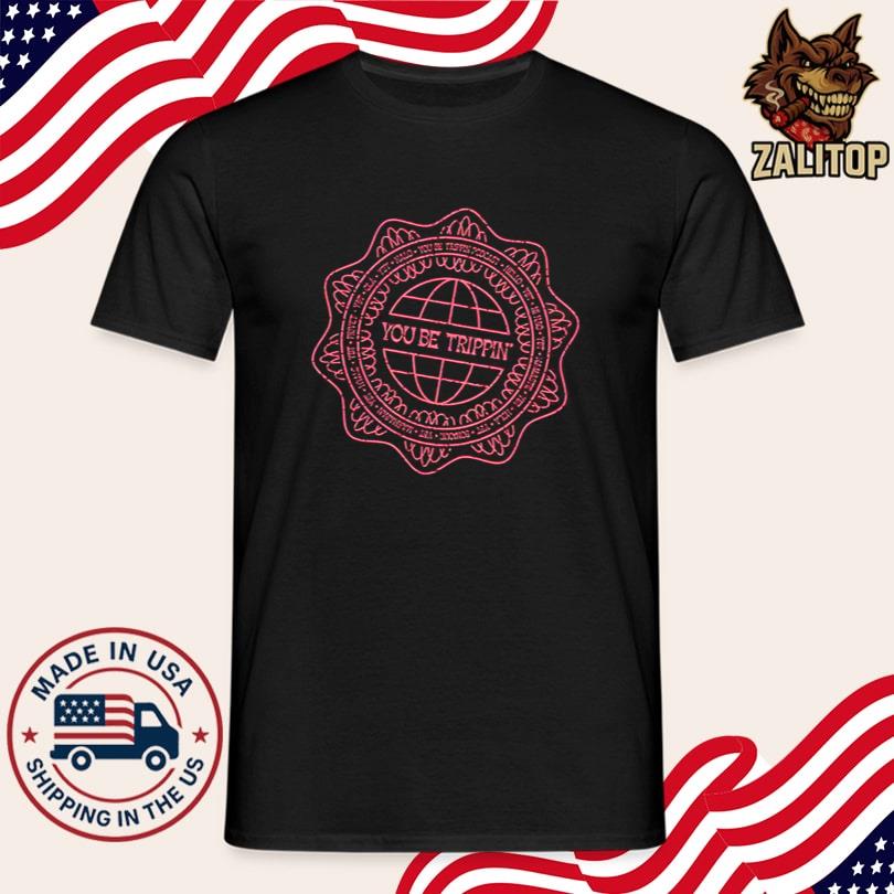 Ari Shaffir You Be Trippin\' T-Shirt