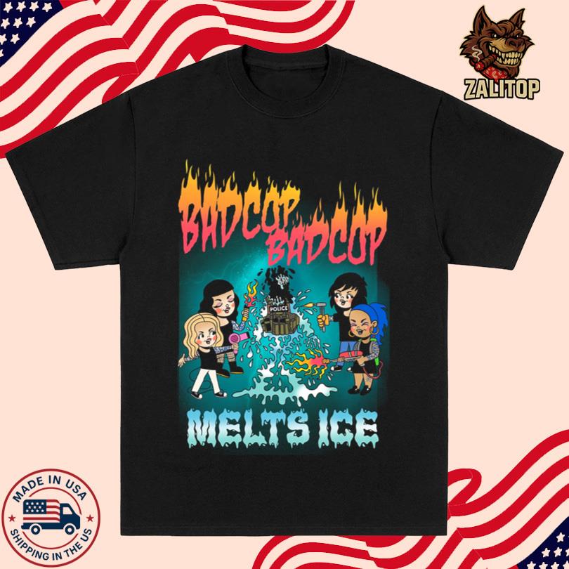 Bad Cop Bad Cop Merch Shirt – Melts Ice Graphic Tee