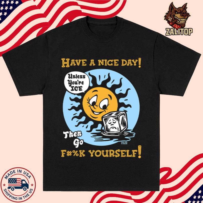 Boss Dog Have A Nice Day Shirt