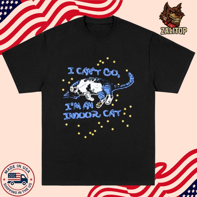 Catwheezie I Can\'t Go I\'m An Indoor Cat T-Shirt
