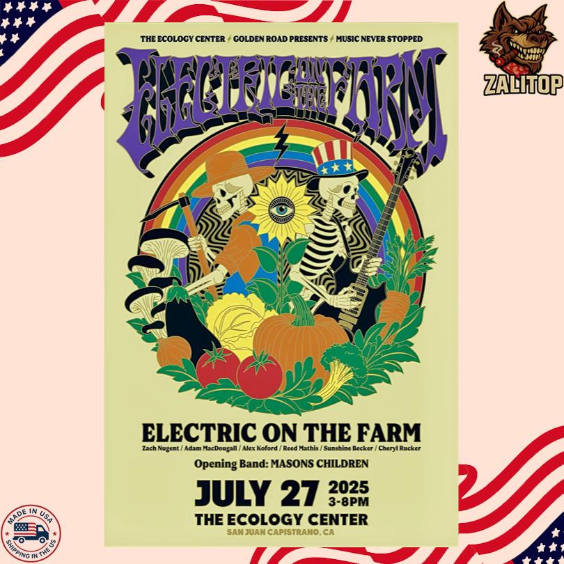 Electric on the Farm July 27 2025 The Ecology Center San Juan Capistrano, CA Poster