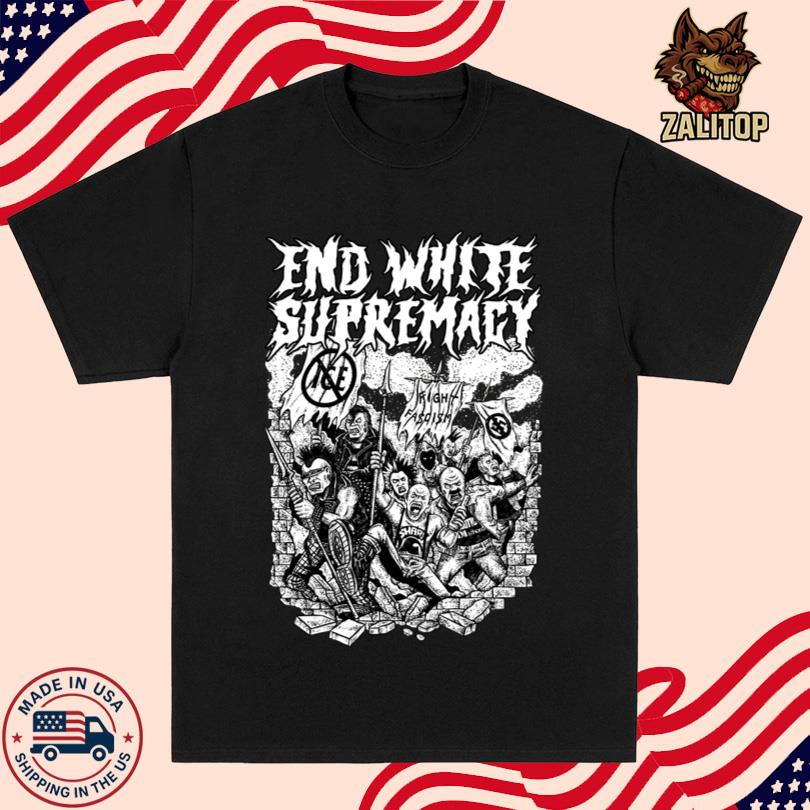 End White Supremacy Tee