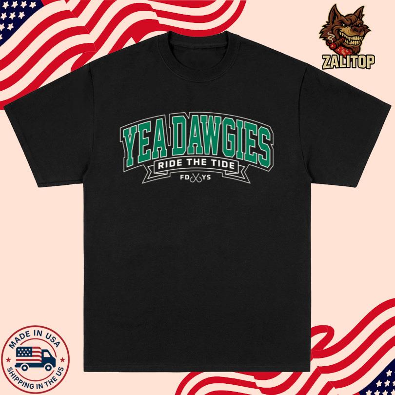 FDYS Yea Dawgies Ride the Tide T Shirt