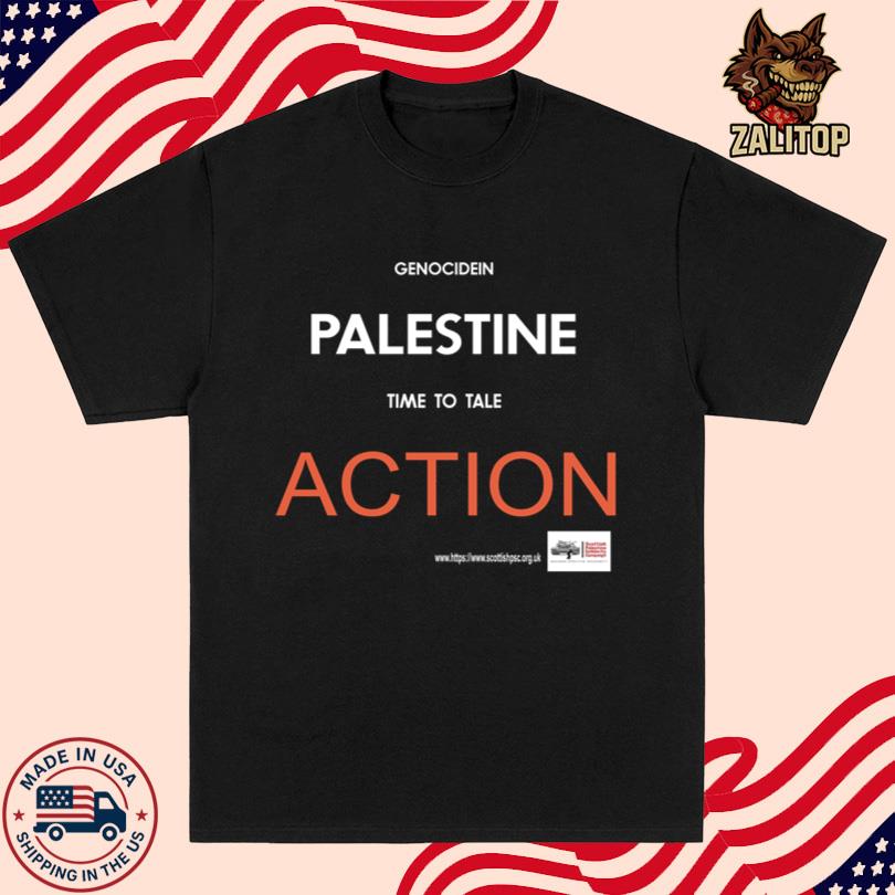 Genocide In Palestine Time To Take Action Shirt