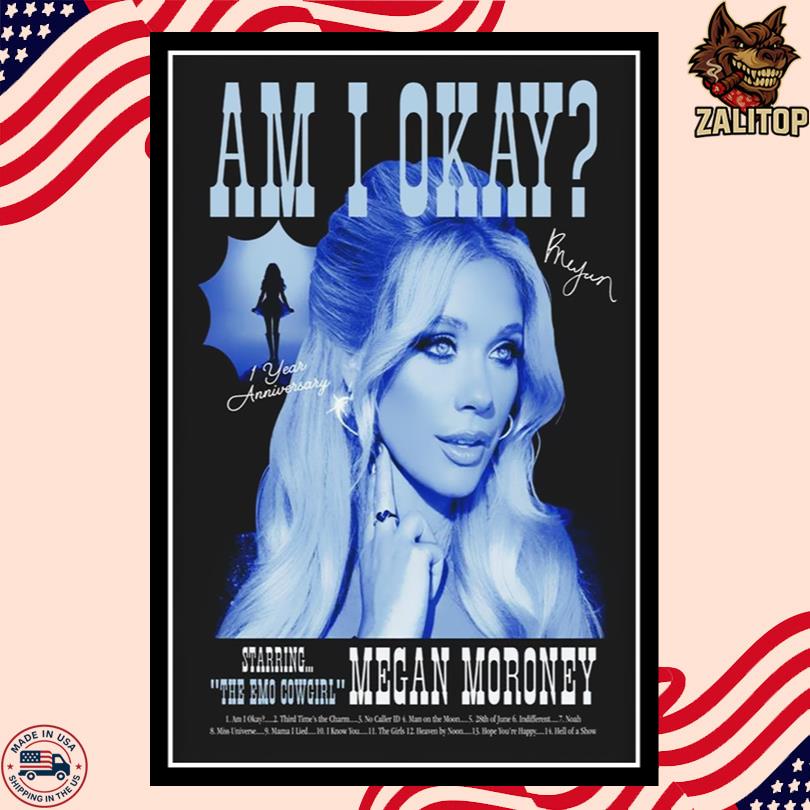 Megan Moroney Am I Okay 1 Year Anniversary Signed Poster