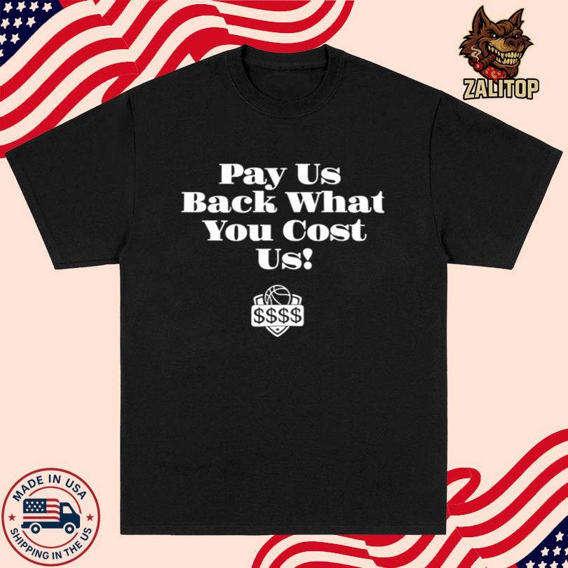 Pay Us What You Owe Us Shirt