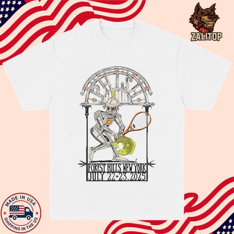 Phish Forest Hills July 22 23 2025 Shirt