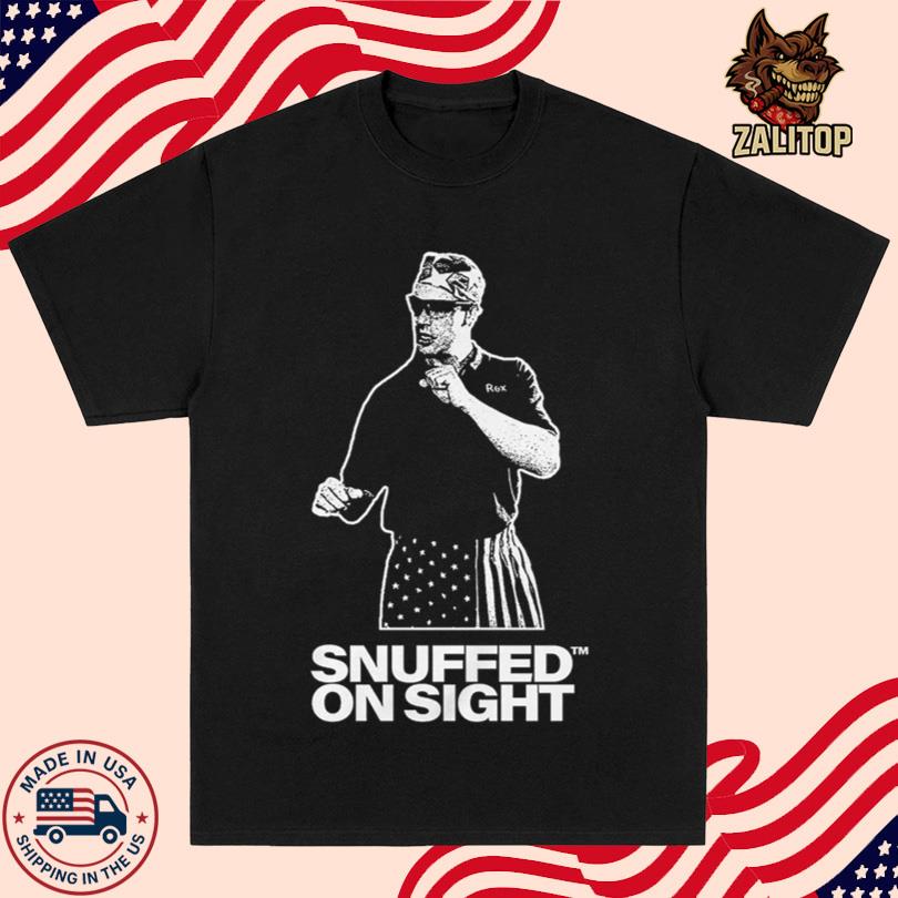 Snuffed On Sight Rex Shirt