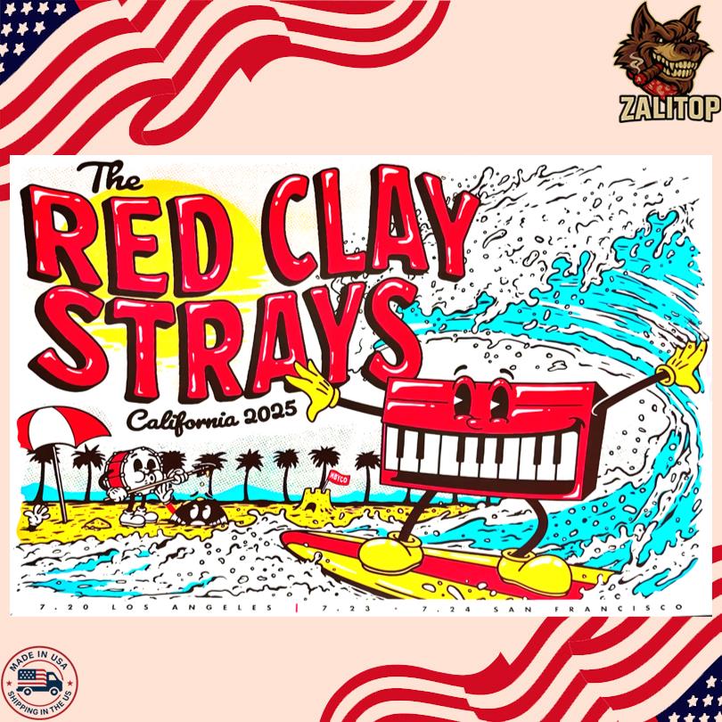 The Red Clay Strays July 2025 California Poster