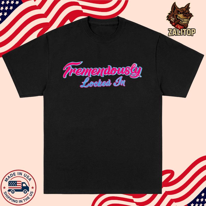 Tremendously Locked In Tee