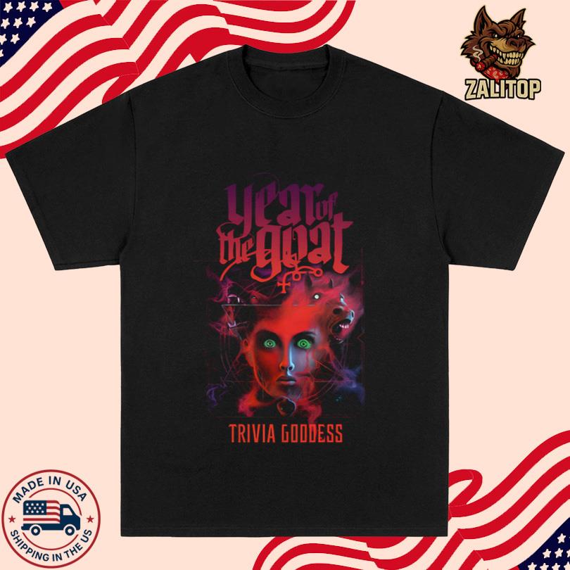 Trivia Goddess from YEAR OF THE GOAT Tee