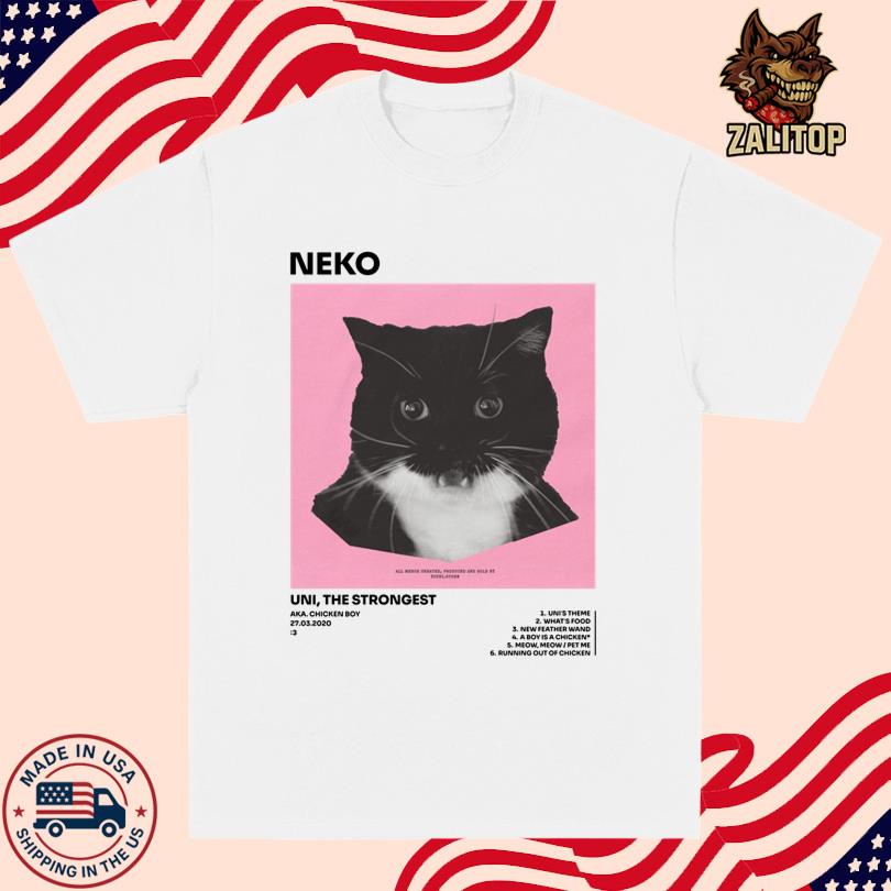 Unicouniuni3 Neko Uni The Strongest Shirt