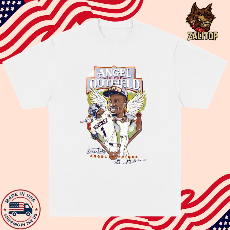 Angel Martinez In The Outfield T shirt