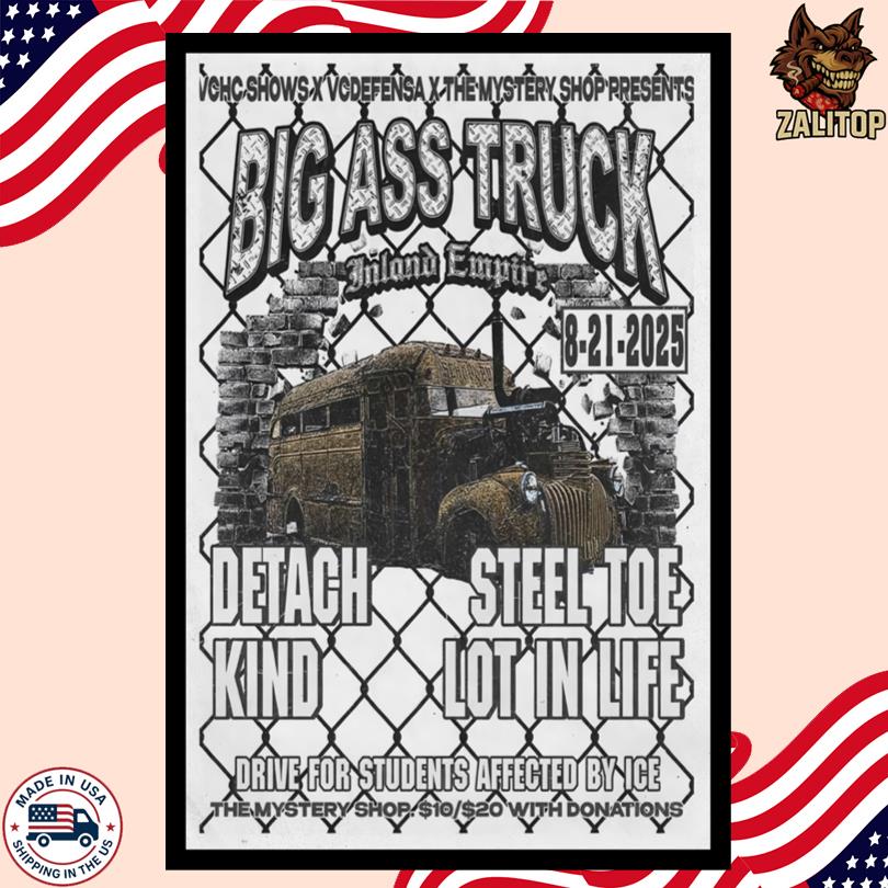 Big Ass Truck Inland Empire August 21 2025 Poster