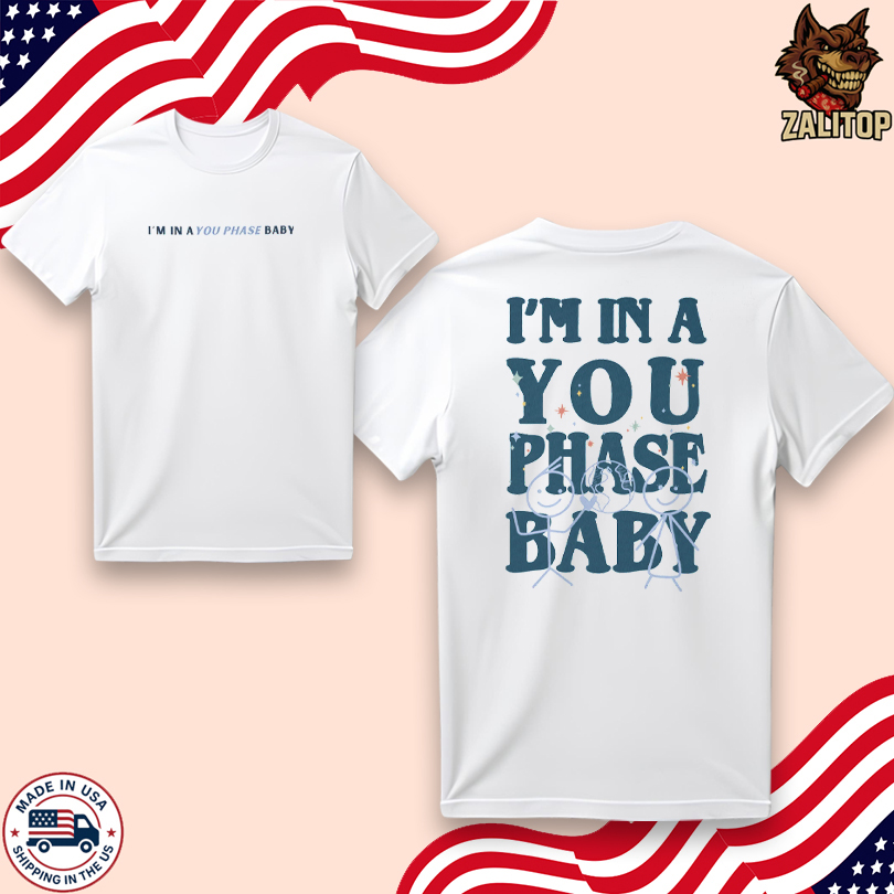 Dalton Mauldin I’m In a You Phase Baby Merch