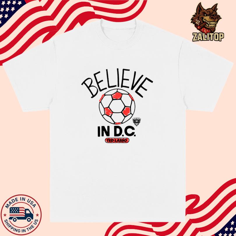D.C. United MLS x Ted Lasso Believe T-Shirt