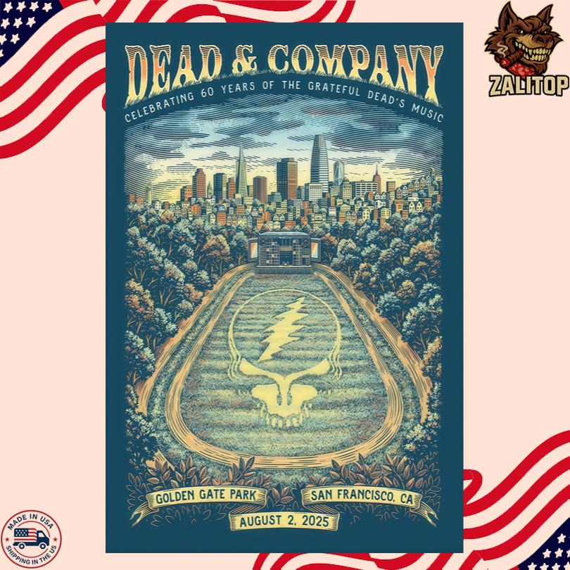 Dead And Company Live in San Francisco CA Aug 2 2025 Tour Poster