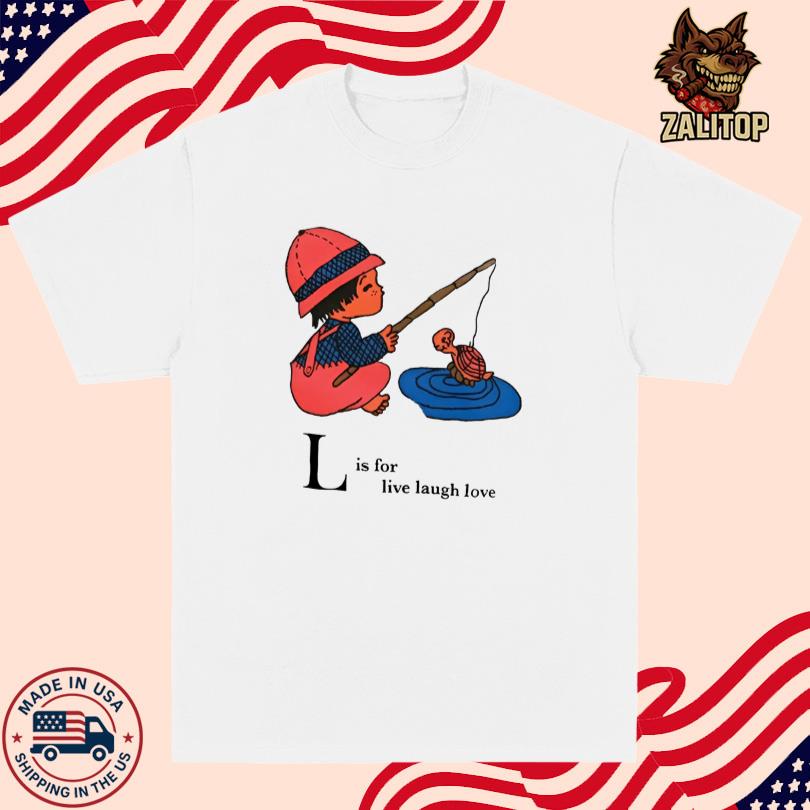 Earl Sweatshirt L Is For Live Laugh Love Tee
