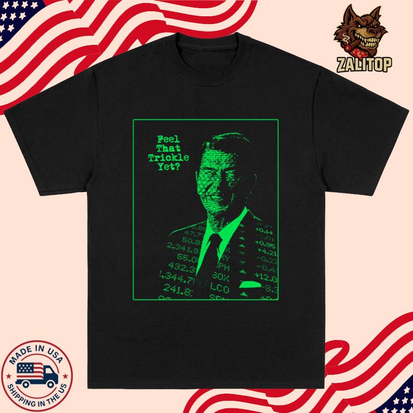 Feel That Trickle Ronald The Reptile Shirt