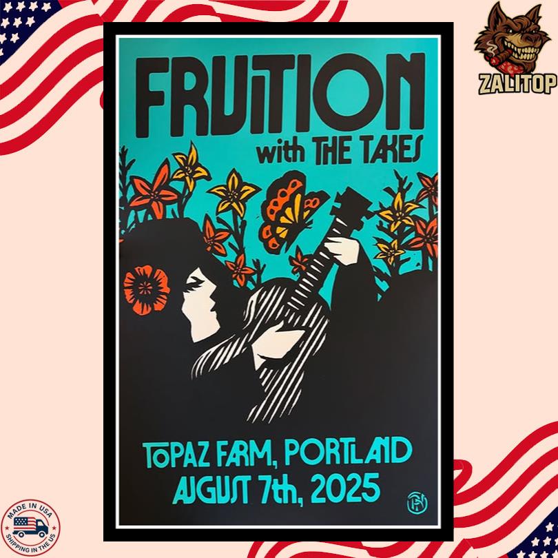Fruition August 7 2025 Topaz Farm. Portland, OR Poster