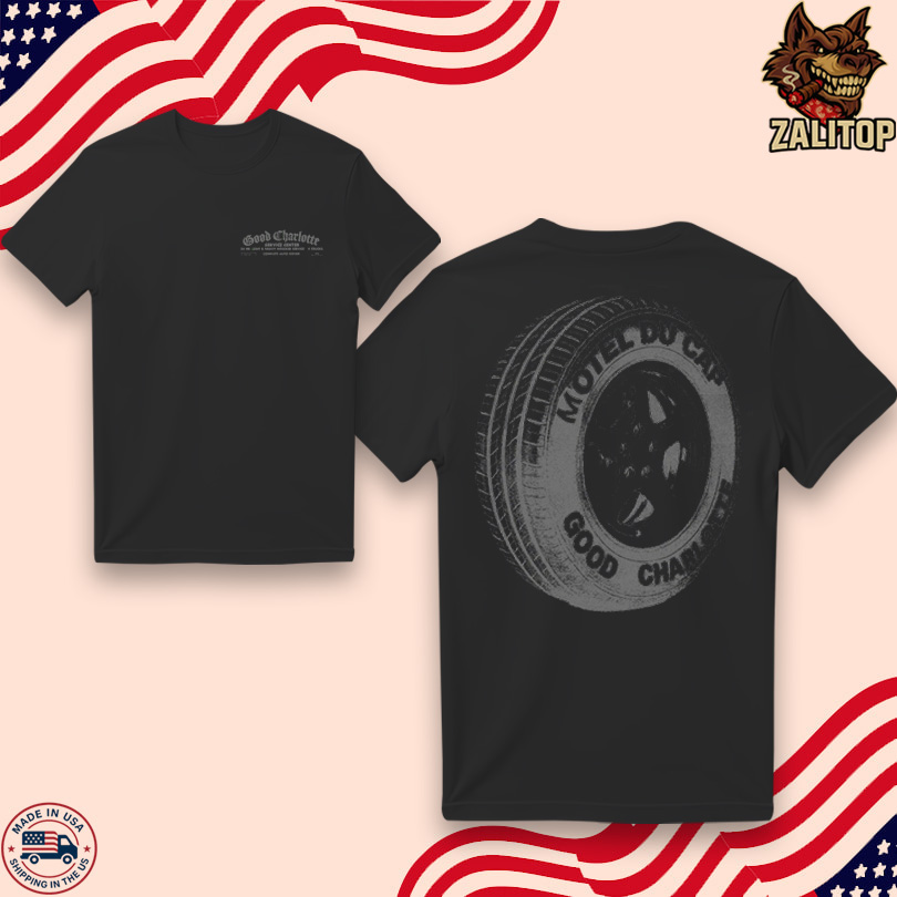 Good Charlotte Motel Du Cap Service Center Tire T-Shirt