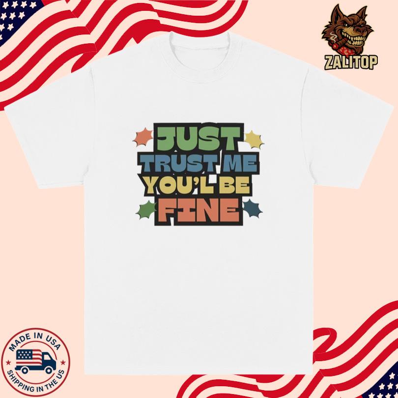 Listopia Central Just Trust Me T-Shirt