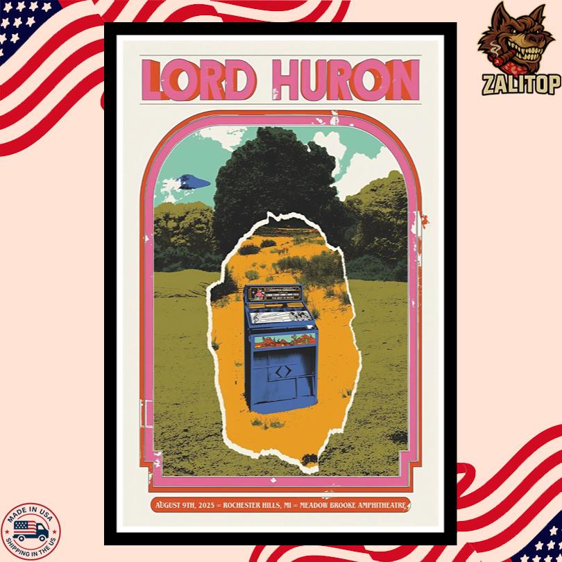 Lord Huron Event Aug 9 2025 Rochester Hills MI Meadow Brook Amphitheatre Poster