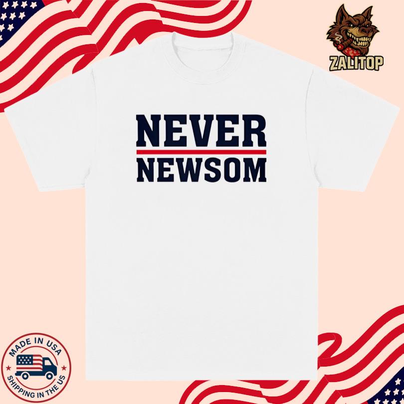Never Newsom T Shirt