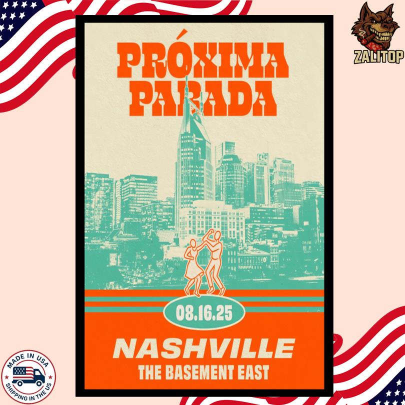 Proxima Parada Aug 16 2025 The Basement East Nashville TN Event Poster