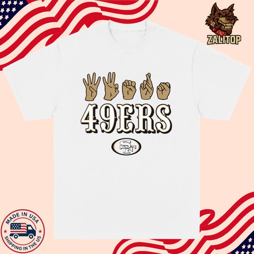 San Francisco 49ers Love Sign x ASL T Shirt